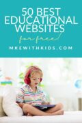 50 Best FREE Educational Websites for Kids (2023) - Milwaukee with Kids