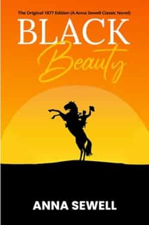 Book cover of “Black Beauty” by Anna Sewell – classic animal story about kindness and empathy.