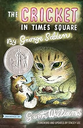  Book cover of “The Cricket in Times Square” by George Selden – heartwarming tale about friendship and adventure.