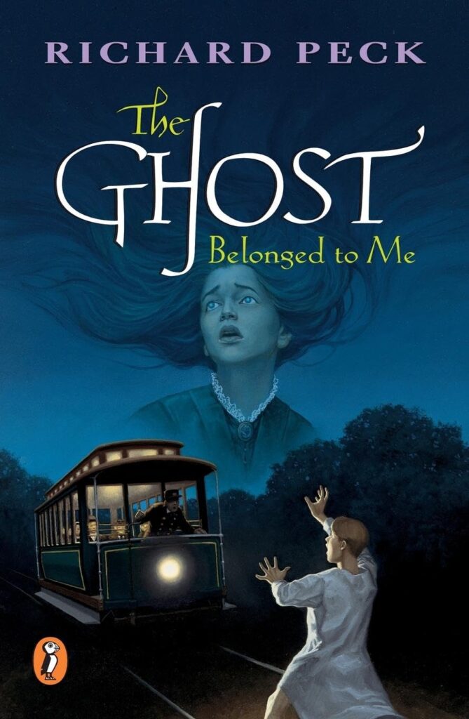 Book cover of "The Ghost Belonged to Me" by Richard Peck – supernatural mystery about a boy who can see and communicate with spirits