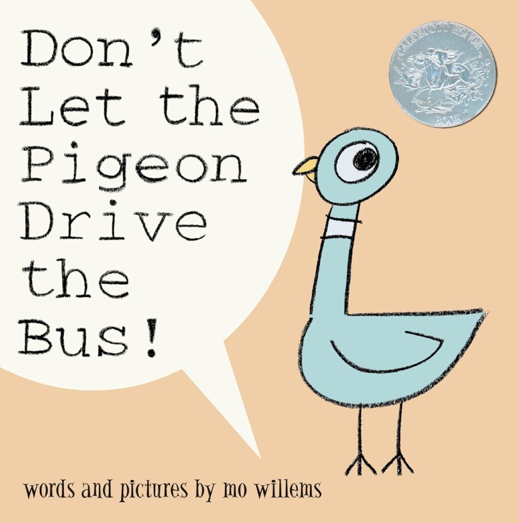 Book cover of “Don’t Let the Pigeon Drive the Bus!” by Mo Willems – silly plea from a determined pigeon.