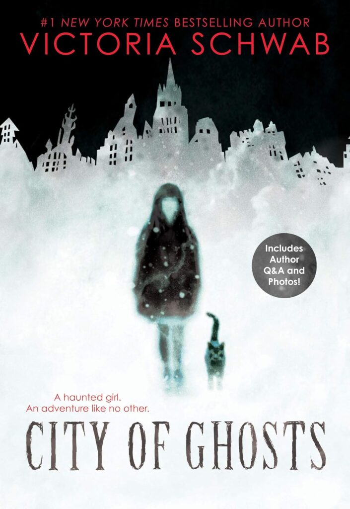 Book cover of "City of Ghosts" by Victoria Schwab – urban fantasy about a girl who can see ghosts in haunted cities