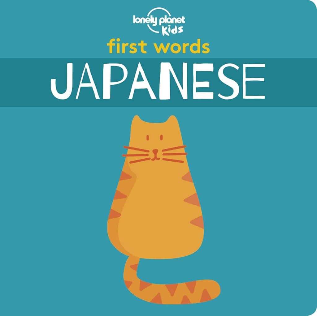 Book cover of “First Words Japanese” by Lonely Planet – a travel book for learning 100 Japanese words for very young children