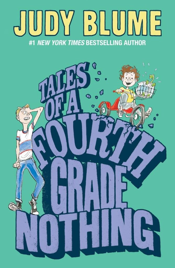 Book cover of “Tales of a Fourth Grade Nothing” by Judy Blume – humorous look at sibling rivalry in grade school.