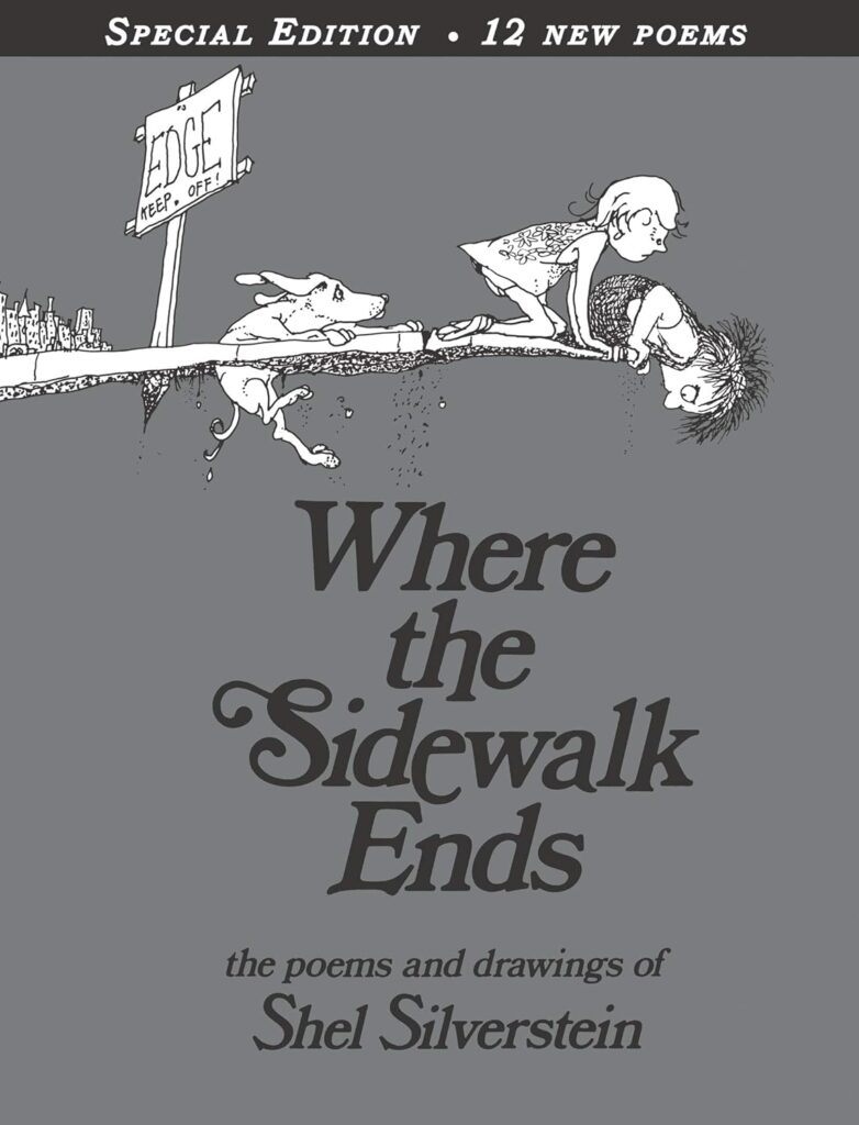Book cover of “Where the Sidewalk Ends” by Shel Silverstein – playful collection of poems and whimsical drawings.