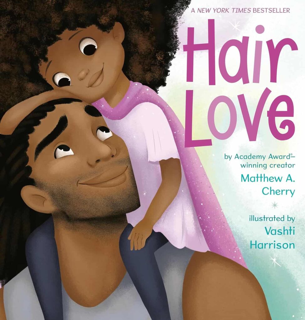 Book cover of “Hair Love” by Matthew A. Cherry – touching story about family love and self-confidence.