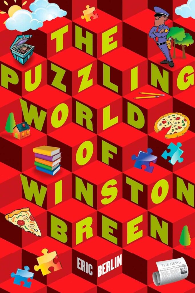 Book cover of “The Puzzling World of Winston Breen” by Eric Berlin – exciting mystery fostering critical thinking.