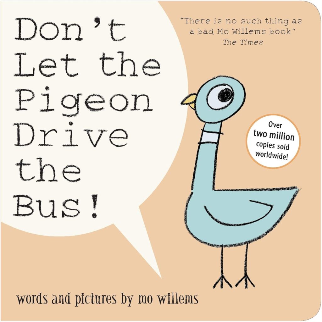 Book cover of “Don’t Let the Pigeon Drive the Bus” by Mo Willems – funny interactive story for kids.
