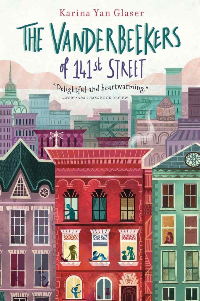 Book cover of “The Vanderbeekers of 141st Street” by Karina Yan Glaser – charming story about family and belonging.