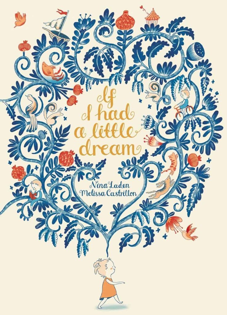 Book cover of “If I Had a Little Dream” by Nina Laden – inspiring book about joy in everyday life.