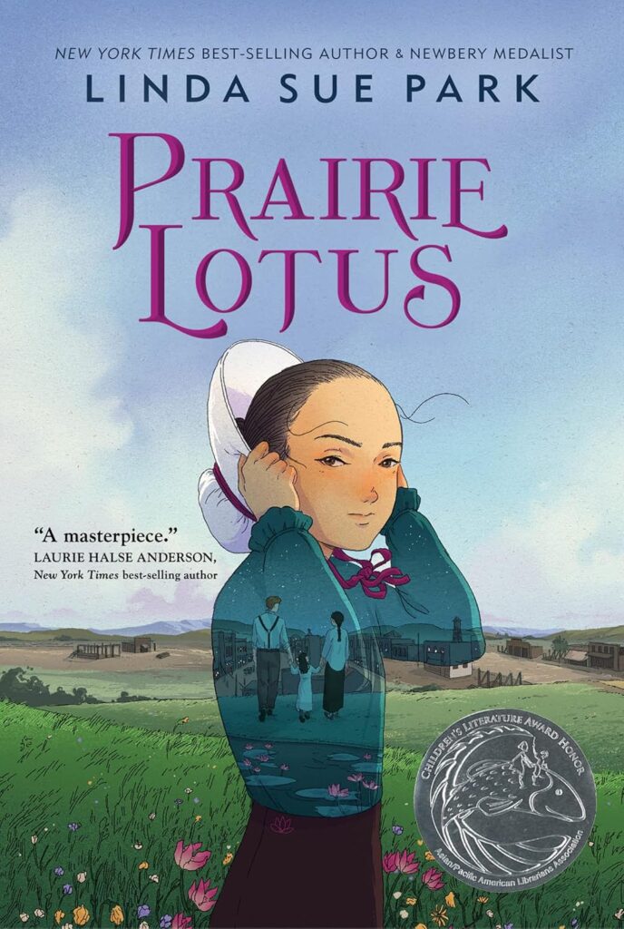 Book cover of “Prairie Lotus” by Linda Sue Park – historical coming-of-age story of a Chinese American girl in the 1880s Midwest.