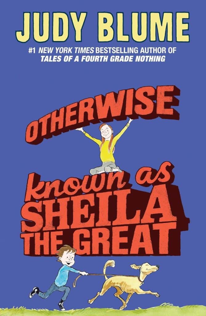 Book cover of “Otherwise Known as Sheila the Great” by Judy Blume – relatable tale of overcoming fears and finding confidence.