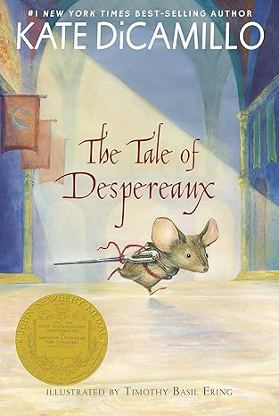 Book cover of “The Tale of Despereaux” by Kate DiCamillo – enchanting story about courage and hope.