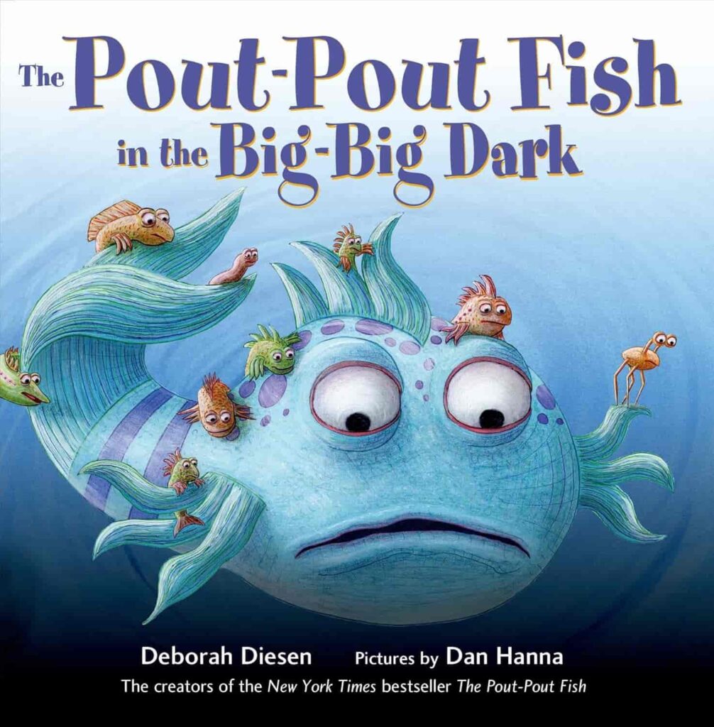 Book cover of “The Pout-Pout Fish” by Deborah Diesen – playful story about positivity and friendship.