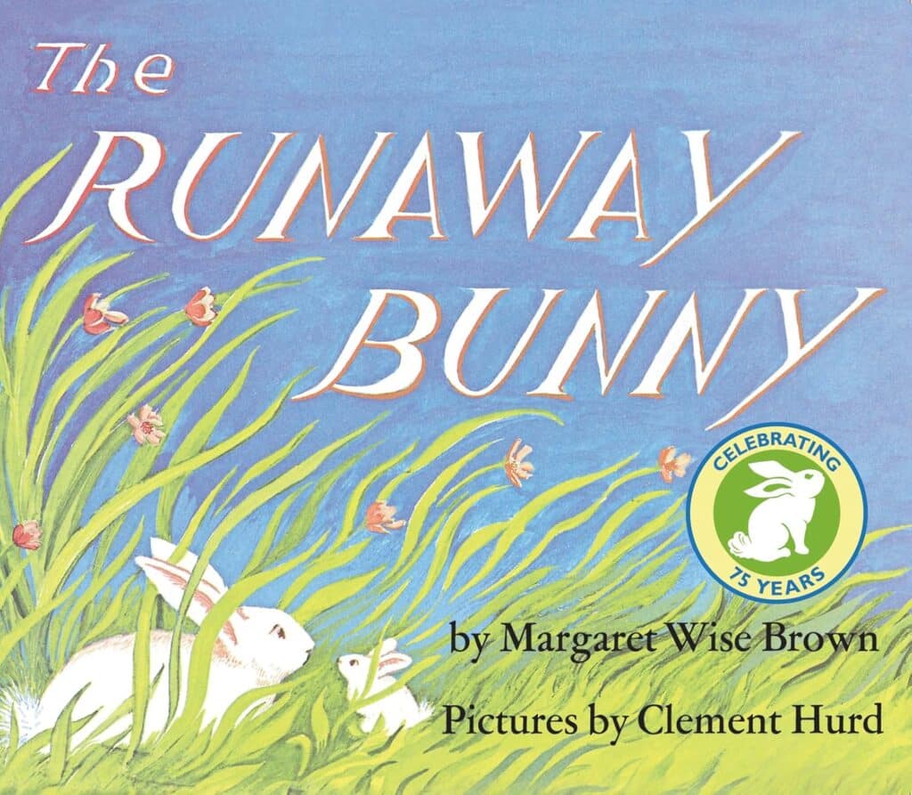 Book cover of “The Runaway Bunny” by Margaret Wise Brown – tender story about love and security.