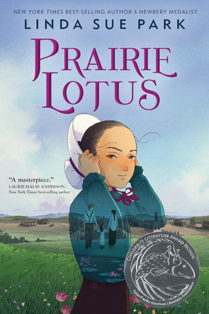 Book cover of “Prairie Lotus” by Linda Sue Park – girl chases dreams in a prairie town, great for ages 9–10.