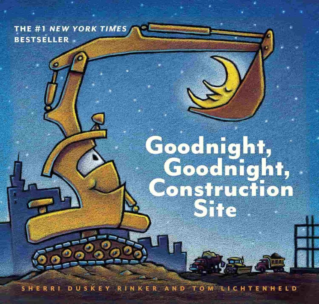 Book cover of “Good Night, Good Night Construction Site” by Sherri Duskey Rinker – calming bedtime story with trucks.
