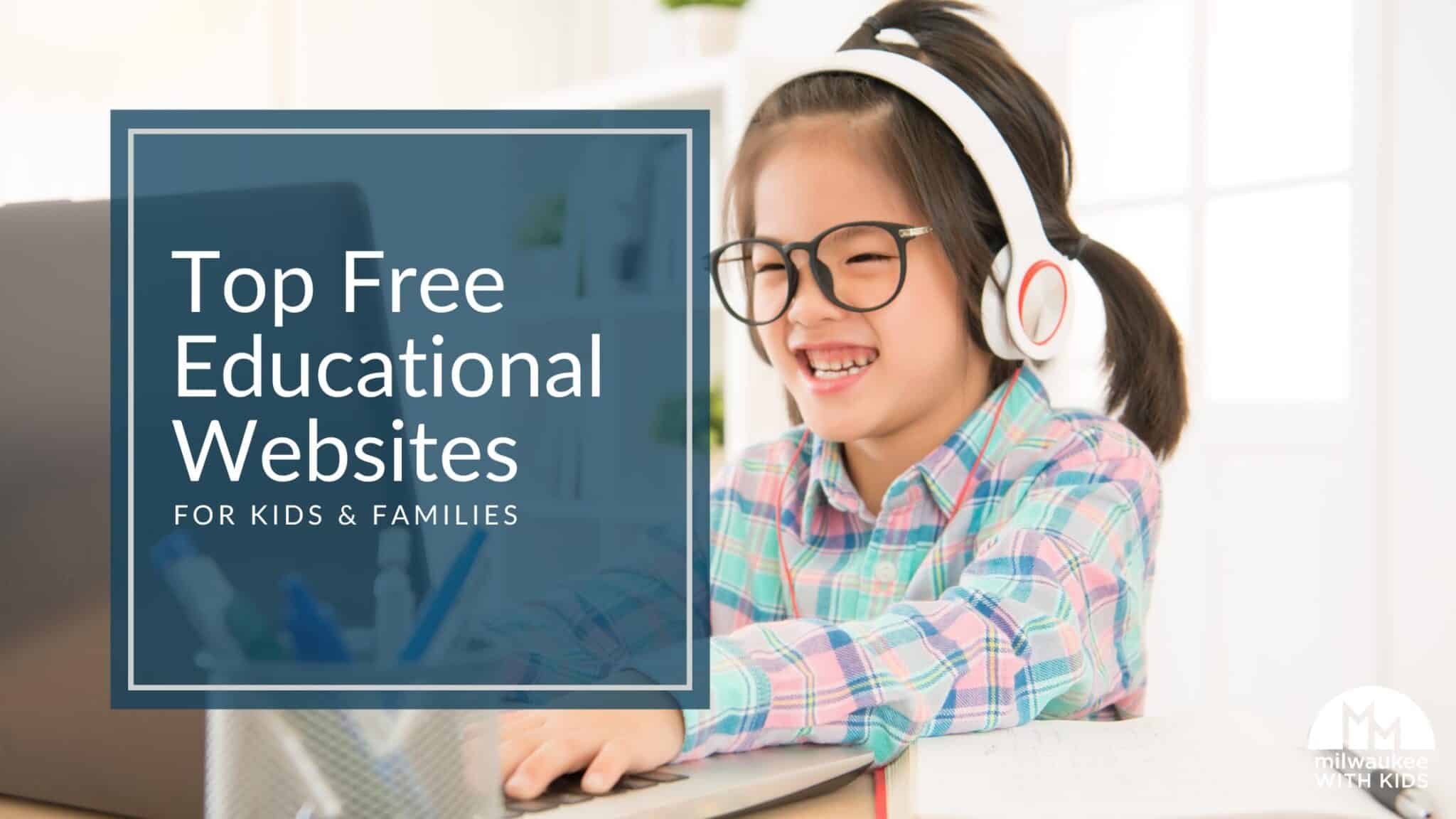 50 Best Free Educational Websites For Kids in 2025 - Milwaukee With Kids