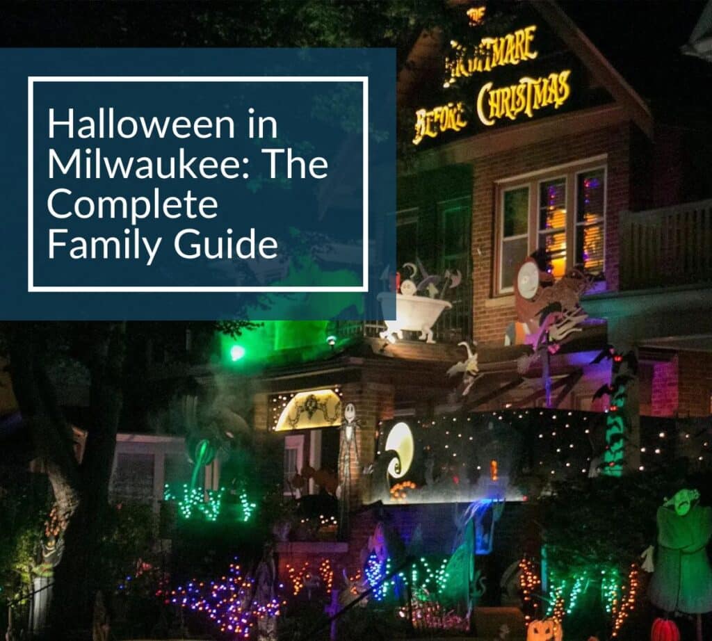 Front yard Halloween display in Milwaukee featuring a Nightmare Before Christmas theme with lights, pumpkins, and spooky decorations. Text overlay: Halloween in Milwaukee: The Complete Family Guide.