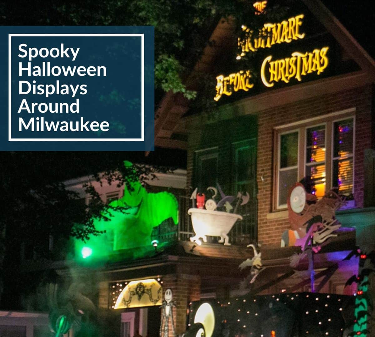 Nightmare Before Christmas spooky halloween display in Milwaukee