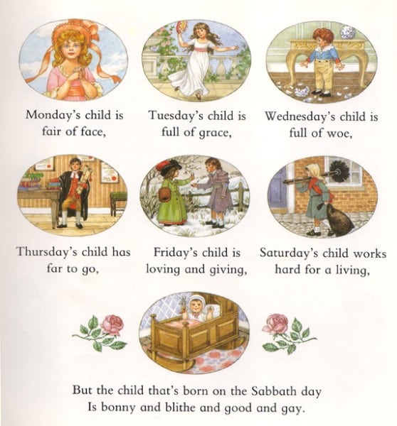 Illustrated version of the “Monday’s Child” poem showing children for each day of the week with lines like Monday’s child is fair of face, Tuesday’s child is full of grace, Wednesday’s child is full of woe, and so on through Sunday.
