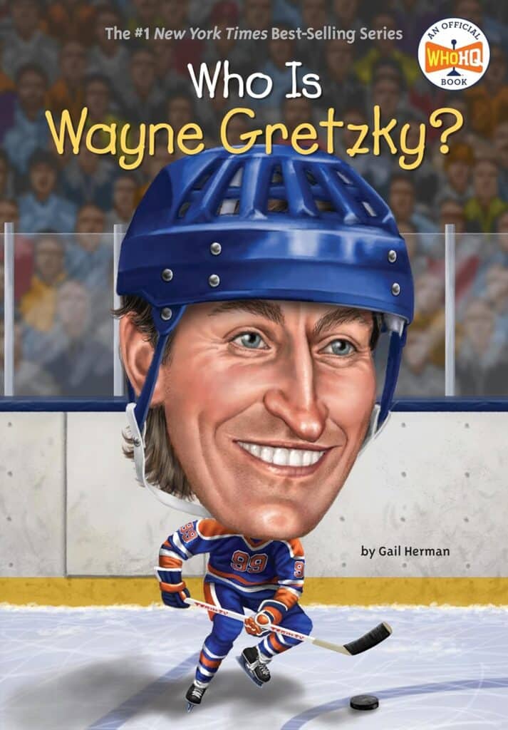 Book cover of “Who Is Wayne Gretzky?” by Gail Herman – illustrated biography of the hockey legend known as “The Great One.”