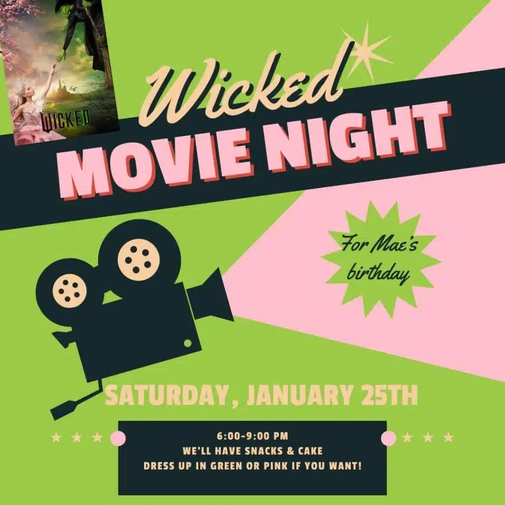 Green and pink invitation saying Wicked movie night